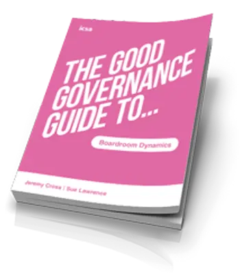 The Good Governance Guide To Boardroom Dynamics